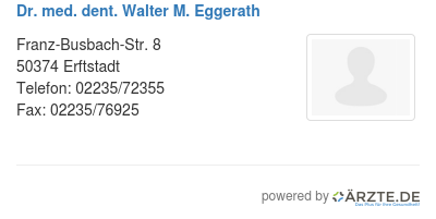 Dr med dent walter m eggerath