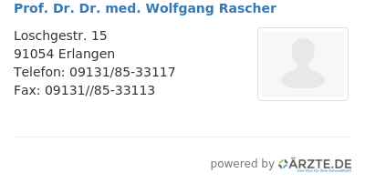 Prof dr dr med wolfgang rascher