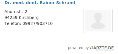 Dr med dent rainer schraml