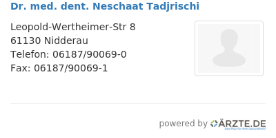 Dr med dent neschaat tadjrischi