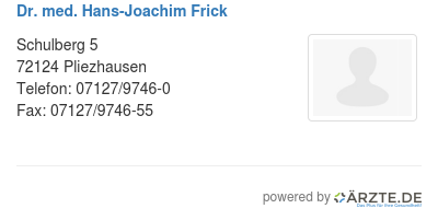 Dr. med. Hans-Joachim Frick in 72124 Pliezhausen FA für ...