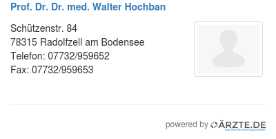 Prof dr dr med walter hochban