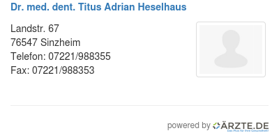 Dr med dent titus adrian heselhaus